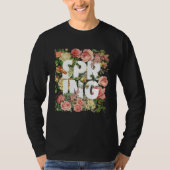 Celebrate the Arrival of Spring with Style T-Shirt (Vorderseite)