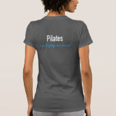 Celebrate your 100th Pilates class with this tee (Rückseite)