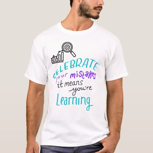 Celebrate Your Mistakes Motivational T-Shirt – Lea (Vorderseite)