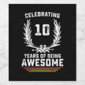 Celebrating 10 Years of Being Awesome Weinetikett (Einzelnes Label)