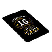 Celebrating 16 Years of Being Awesome Magnet (Rechte Seite)