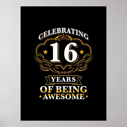 Celebrating 16 Years of Being Awesome Poster (Vorne)