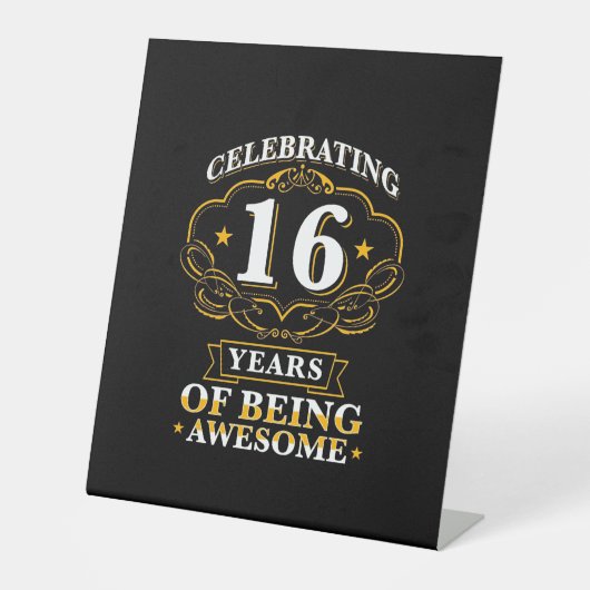 Celebrating 16 Years of Being Awesome Sockelschild (Vorderseite)