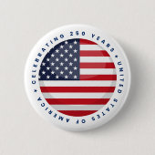 Celebrating 250 Years Button (Vorderseite)