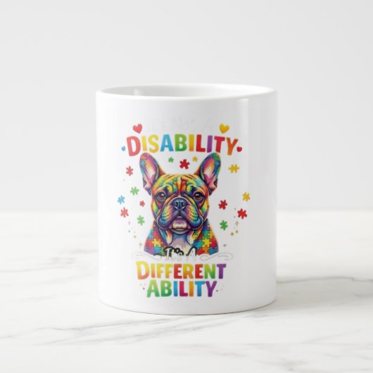 Celebrating French Bulldog Neurodiversity: Autism  Jumbo-Tasse (Vorderseite)