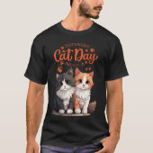 Celebrating International Cat Day T-Shirt (Vorderseite)