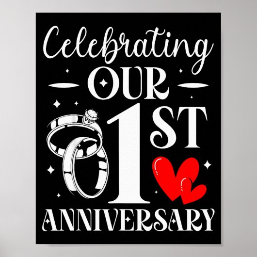 Celebrating Our 1st Wedding Anniversary 1 Year Of Poster (Vorne)