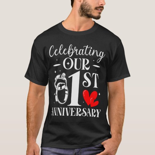 Celebrating Our 1st Wedding Anniversary 1 Year Of T-Shirt (Vorderseite)