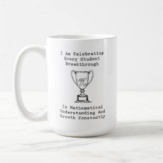 Celebrating Student Math Breakthroughs & Growth Kaffeetasse