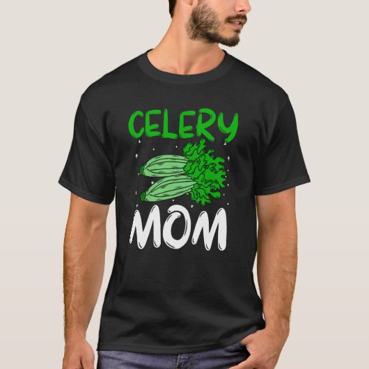 Celery Mom Vegetable Gardener Mothers' Day T-Shirt (Vorderseite)