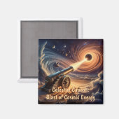 Celestial Cannon: Explosion kosmischer Energie Magnet (Vorderseite/Rückseite)