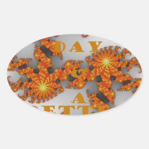 Celestial Galactic hat einen schönen Tag und eine  Ovaler Aufkleber