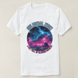 Celestial Neon - Ein Himmel voller leuchtender Geh T-Shirt