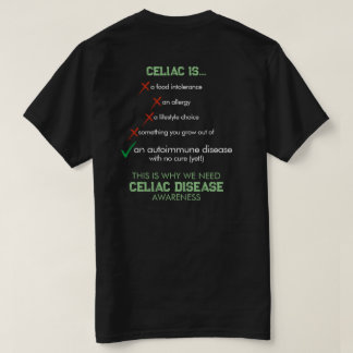 Celiac Disease Awareness T - Shirt