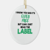 Celiac Disease Gluten Free Lesen Sie das Etikett G Keramik Ornament (Rechts)