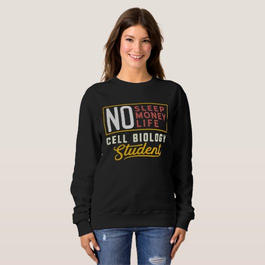 Cell Biology Major Studen Graduation Sweatshirt (Vorne ganz)