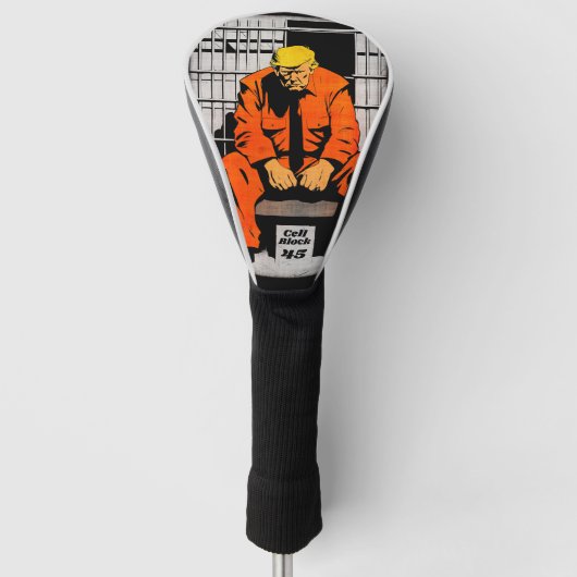 Cell Block 45 - Trump Gefängniszeit Golf Headcover (Vorderseite)