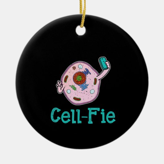Cell-Fie Funny Biology Science Teacher Pun Gift Keramik Ornament (Vorne)
