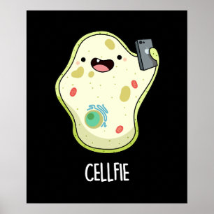 Cellfie Funny Biology Selfie Pun Dark BG Poster