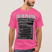Cellist Cello Player Nutritional Facts Classical O T-Shirt (Vorderseite)