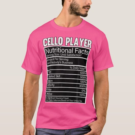 Cellist Cello Player Nutritional Facts Classical O T-Shirt (Vorderseite)