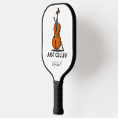 Cellist Just Cellin Fiddle Instrumentalist Custom Pickleball Schläger (Links)