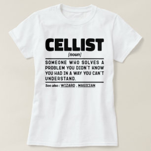 Cellist Noun Music Instrument Lover Cello Player T-Shirt