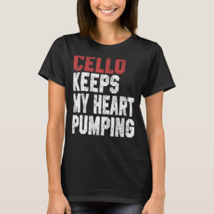 Cello Behalte mein Herz, Cello Men Pumpen Frauen T-Shirt