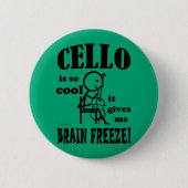 Cello, Brain Freeze Button (Vorderseite)