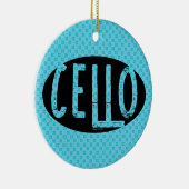 Cello Oval Rough Text Keramik Ornament (Rechts)