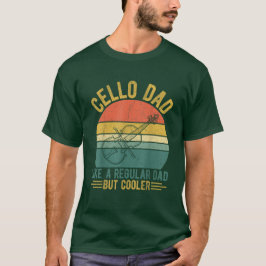 Cello Papa wie ein normaler Vater, aber viel coole T-Shirt