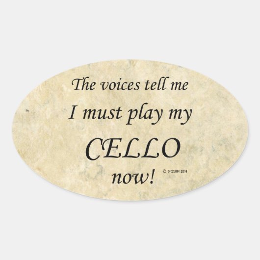 Cello Stimmen sagen, muss Oval-Aufkleber spielen Ovaler Aufkleber (Vorderseite)
