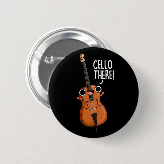 Cello There Funny Music Pub Dark BG Button (Vorne & Hinten)