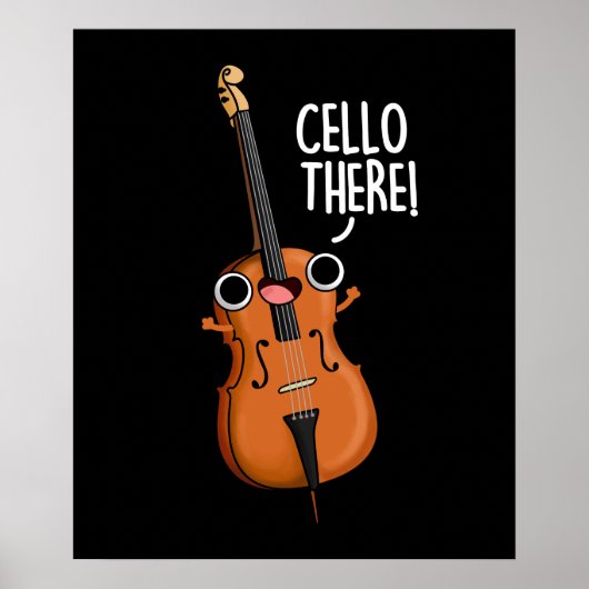 Cello There Funny Music Pub Dark BG Poster (Vorne)