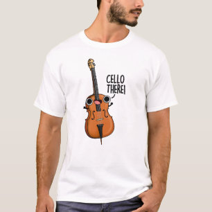 Cello There Funny Music Pub T-Shirt