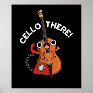 Cello There Funny Telefone Pun Dark BG Poster