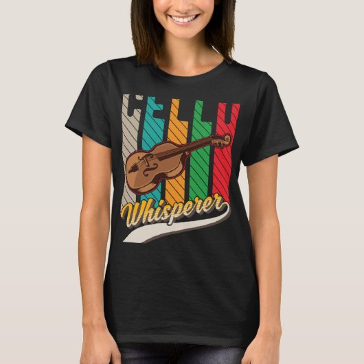 Cello Whisperer Cello Player Cellist T-Shirt (Vorderseite)