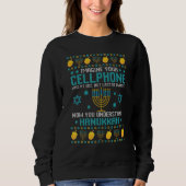 cellphone 8 days understand jewish Hanukkah Chanuk Sweatshirt (Vorderseite)
