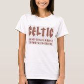 Celtic Alphabet Schriftart T-Shirt (Vorderseite)