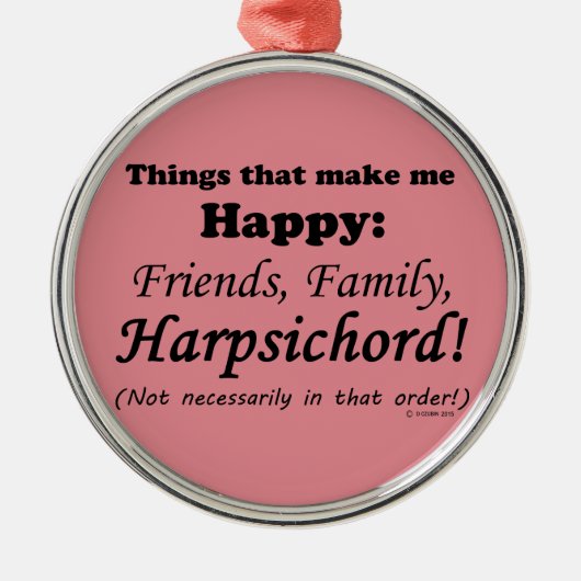 Cembalo macht mich glücklich ornament aus metall (Vorne)