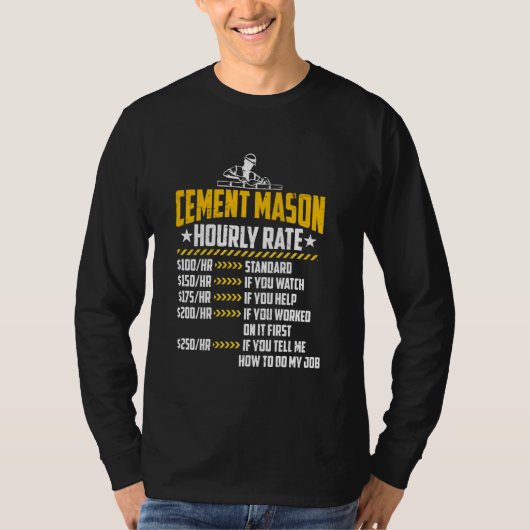 Cement Mason Hourrate Funny Concrete Finisher L T-Shirt (Vorderseite)
