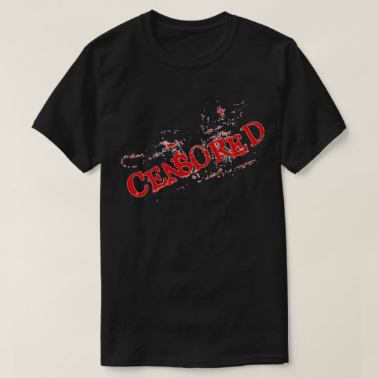 Censored T-Shirt (Design vorne)