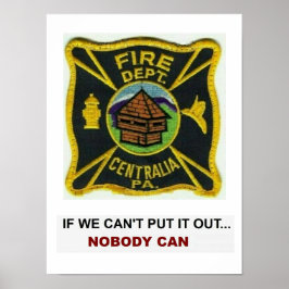 Centralia PA, FD Poster
