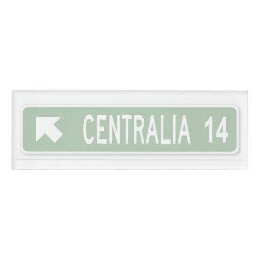 Centralia PA Namenschild (Vorderseite)