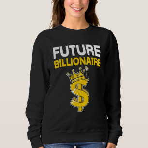 Ceo Business Owner Investor Unternehmer Future Bi Sweatshirt