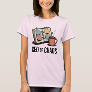 CEO des Chaos Lustiges Zitat zum Mütterleben T-Shirt