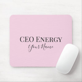 CEO Energy Personalized Mouse Pad – Feminine CEO Mousepad