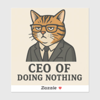 CEO OF DOING NOTHING AUFKLEBER