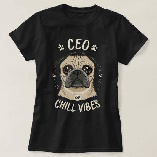 CEO von Chill Vibes niedlicher Mops T-Shirt (Design vorne)