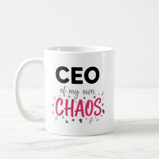 CEO von My Own Chaos Funny Female Entrepreneur Kaffeetasse (Links)